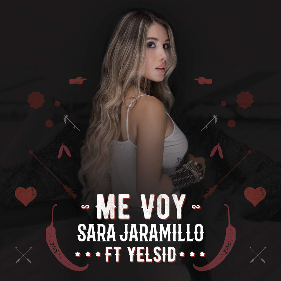 Cartula Frontal de Sara Jaramillo - Me Voy (Featuring Yelsid) (Cd Single)