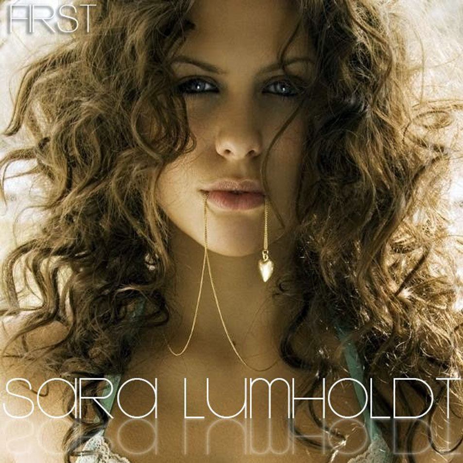Cartula Frontal de Sara Lumholdt - First (Cd Single)