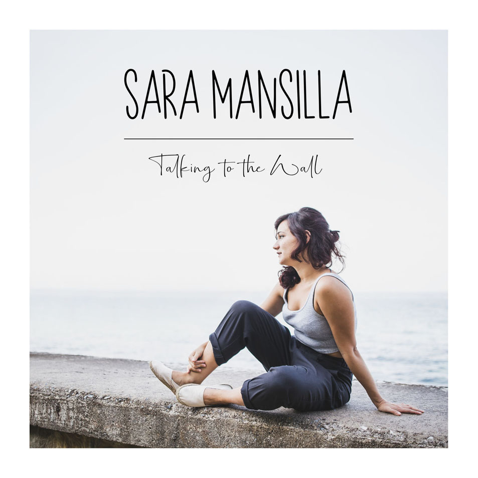Cartula Frontal de Sara Mansilla - Talking To The Wall