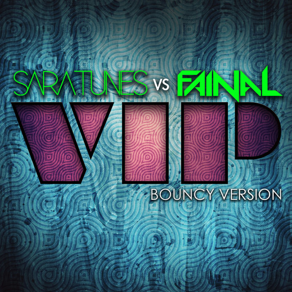 Cartula Frontal de Sara Tunes - V.i.p. (Bouncy Version) (Vs. Fainal) (Cd Single)