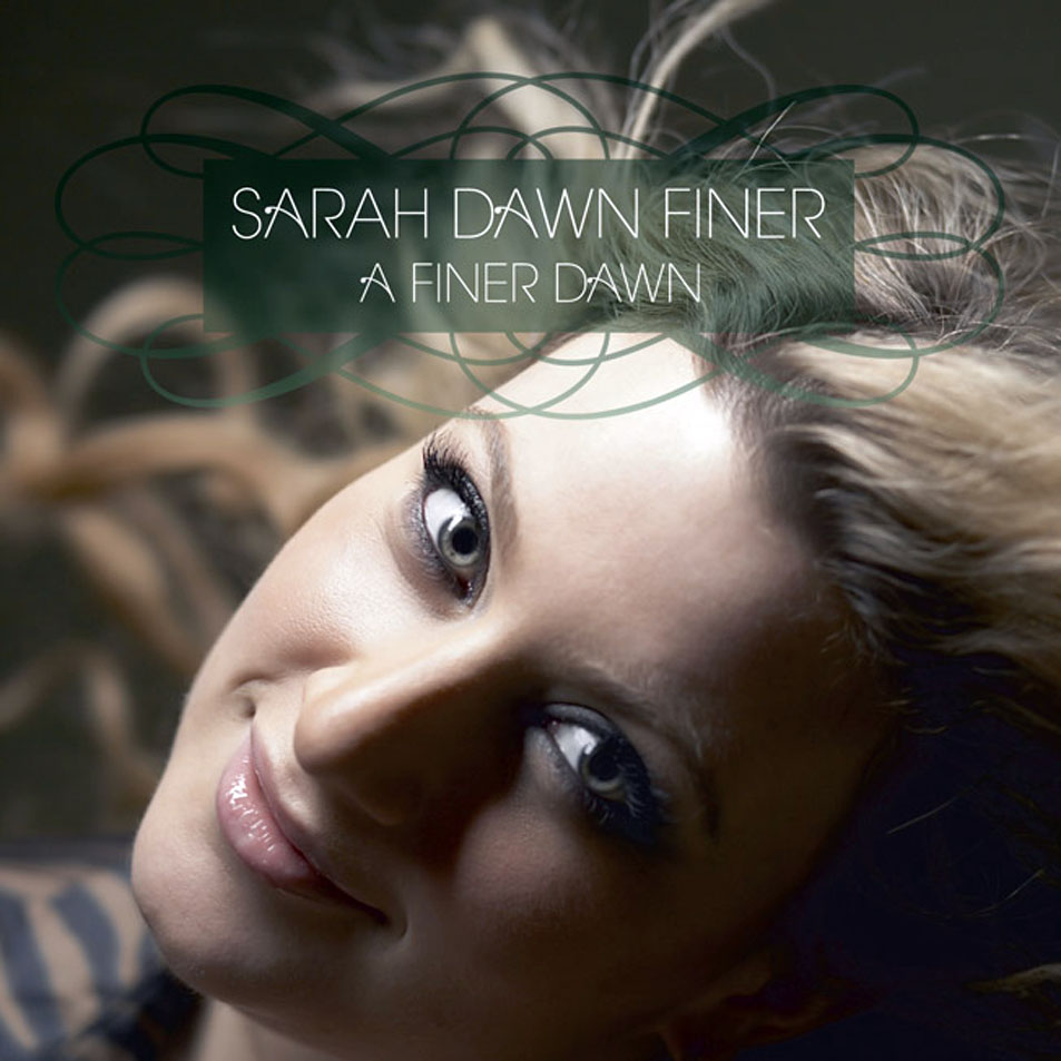 Cartula Frontal de Sarah Dawn Finer - A Finer Dawn