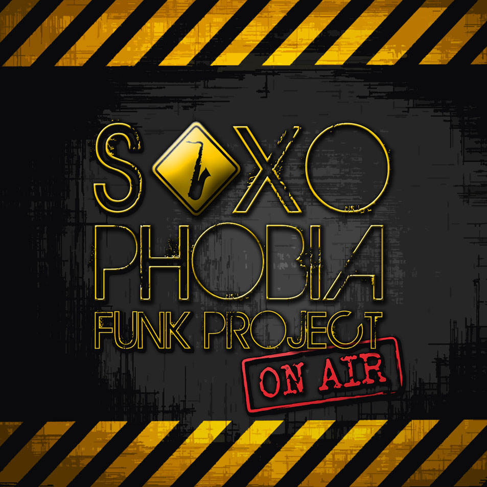 Cartula Frontal de Saxophobia Funk Project - On Air