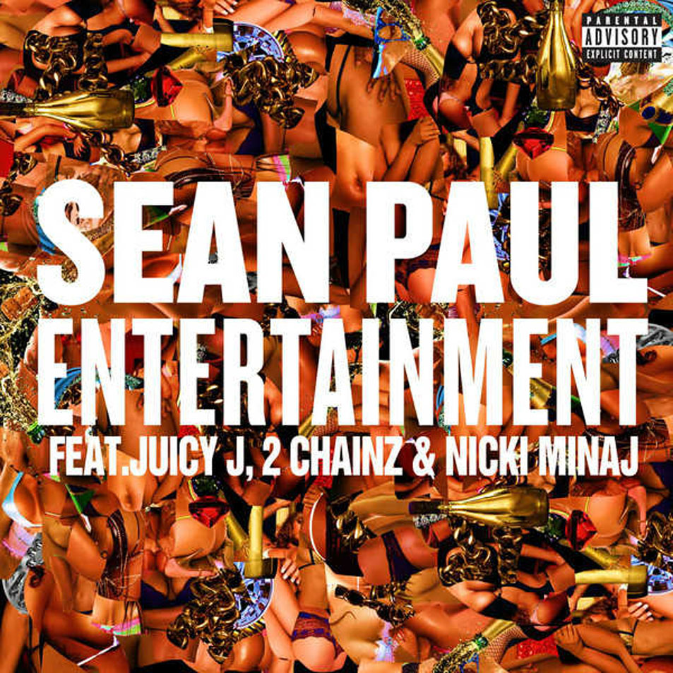Cartula Frontal de Sean Paul - Entertainment 2.0 (Featuring Juicy J, 2 Chainz & Nicki Minaj) (Cd Single)