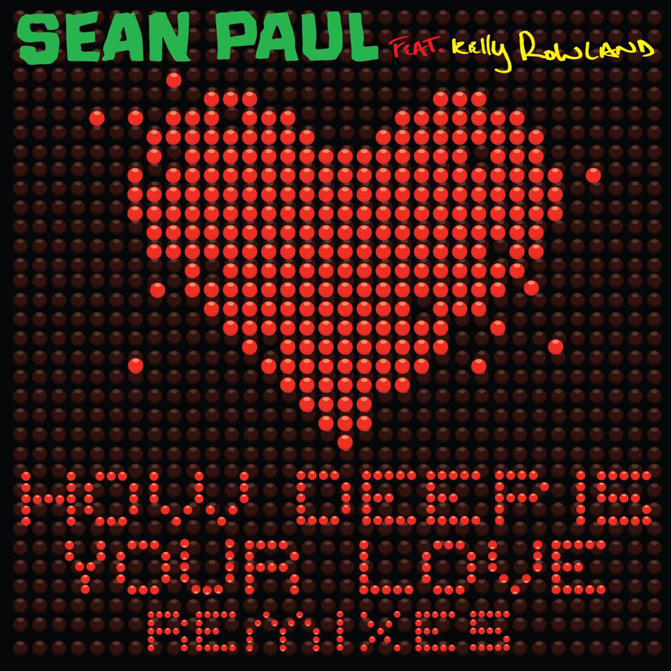 Cartula Frontal de Sean Paul - How Deep Is Your Love (Featuring Kelly Rowland) (Remixes) (Ep)