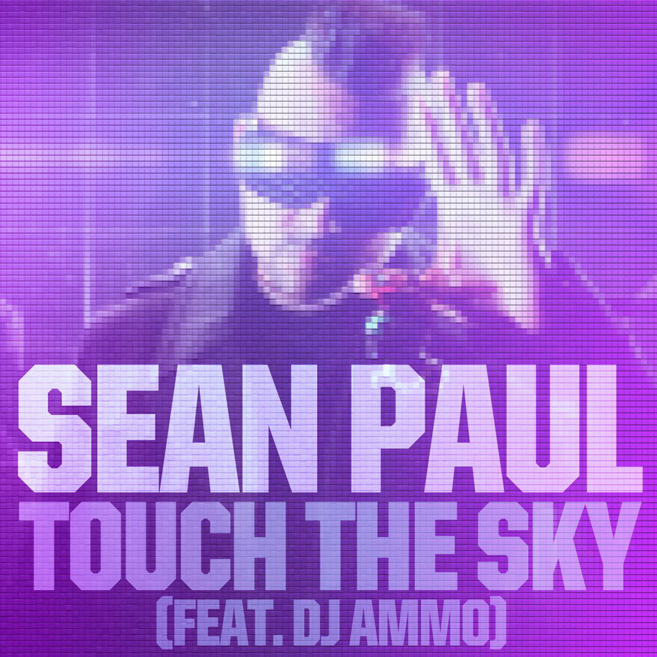 Cartula Frontal de Sean Paul - Touch The Sky (Featuring Dj Ammo) (Cd Single)