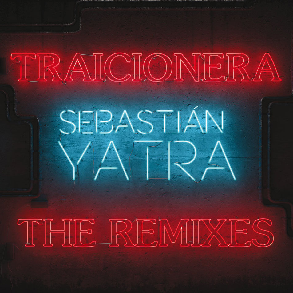 Cartula Frontal de Sebastian Yatra - Traicionera (The Remixes) (Cd Single)