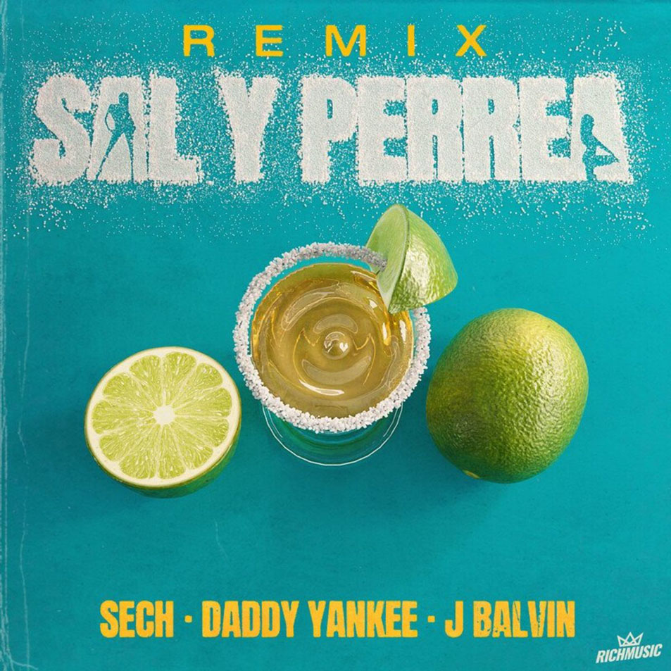 Cartula Frontal de Sech - Sal Y Perrea (Featuring Daddy Yankee & J Balvin) (Remix) (Cd Single)