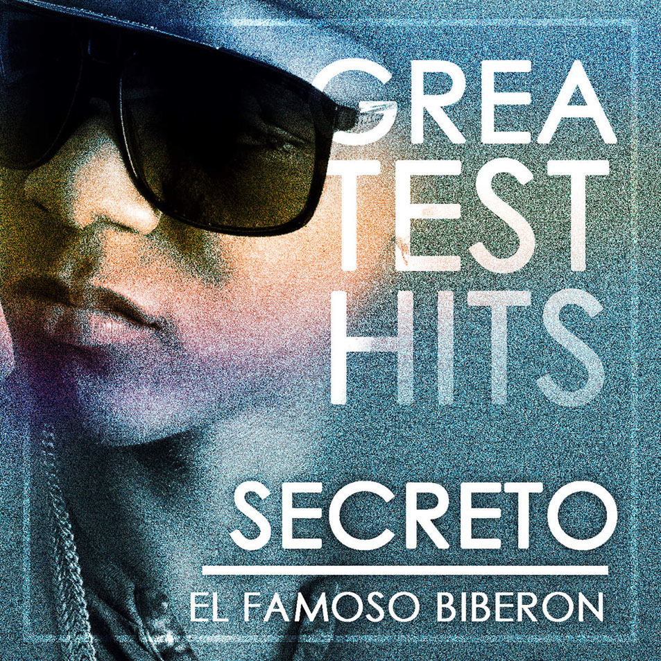 Cartula Frontal de Secreto El Famoso Biberon - Greatest Hits