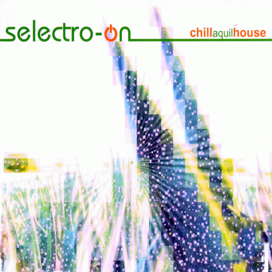 Cartula Frontal de Selectro-On - Chill Aquil House