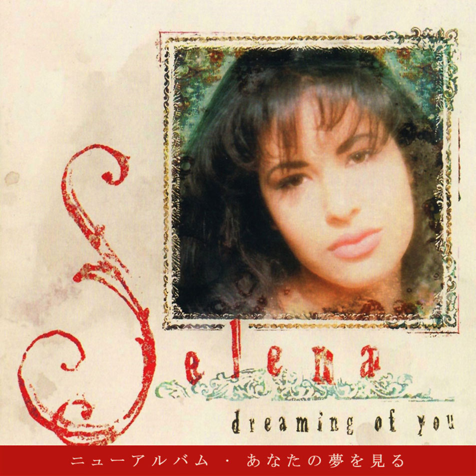 Cartula Frontal de Selena - Dreaming Of You (Japan Edition)