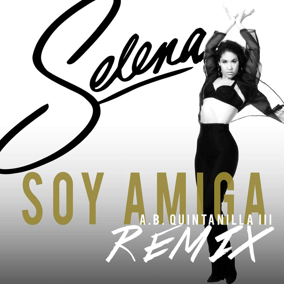 Cartula Frontal de Selena - Soy Amiga (A.b. Quintanilla III Remix) (Cd Single)