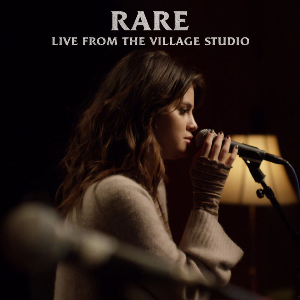 Cartula Frontal de Selena Gomez - Rare (Live From The Village Studio) (Cd Single)