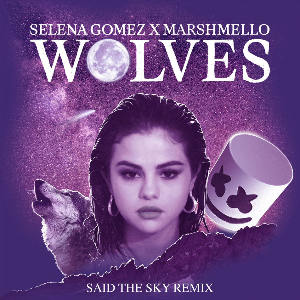 Cartula Frontal de Selena Gomez - Wolves (Featuring Marshmello) (Said The Sky Remix) (Cd Single)