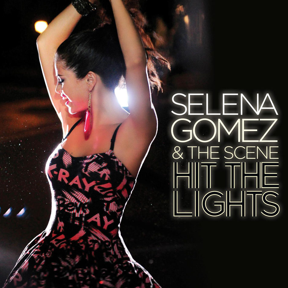 Cartula Frontal de Selena Gomez & The Scene - Hit The Lights (Cd Single)