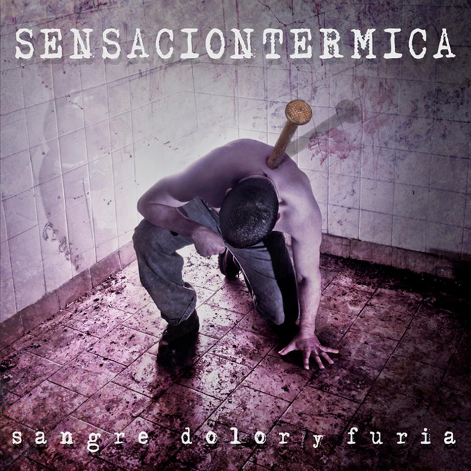 Cartula Frontal de Sensacion Termica - Sangre, Dolor Y Furia