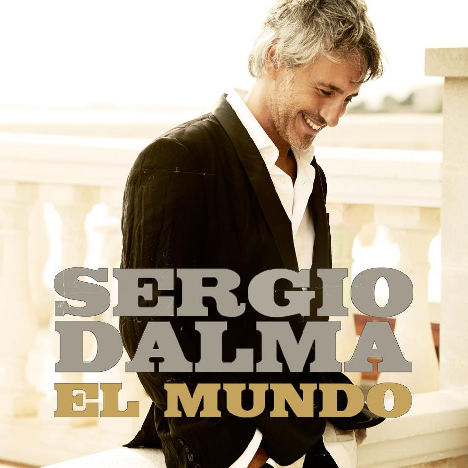 Cartula Frontal de Sergio Dalma - El Mundo (Cd Single)