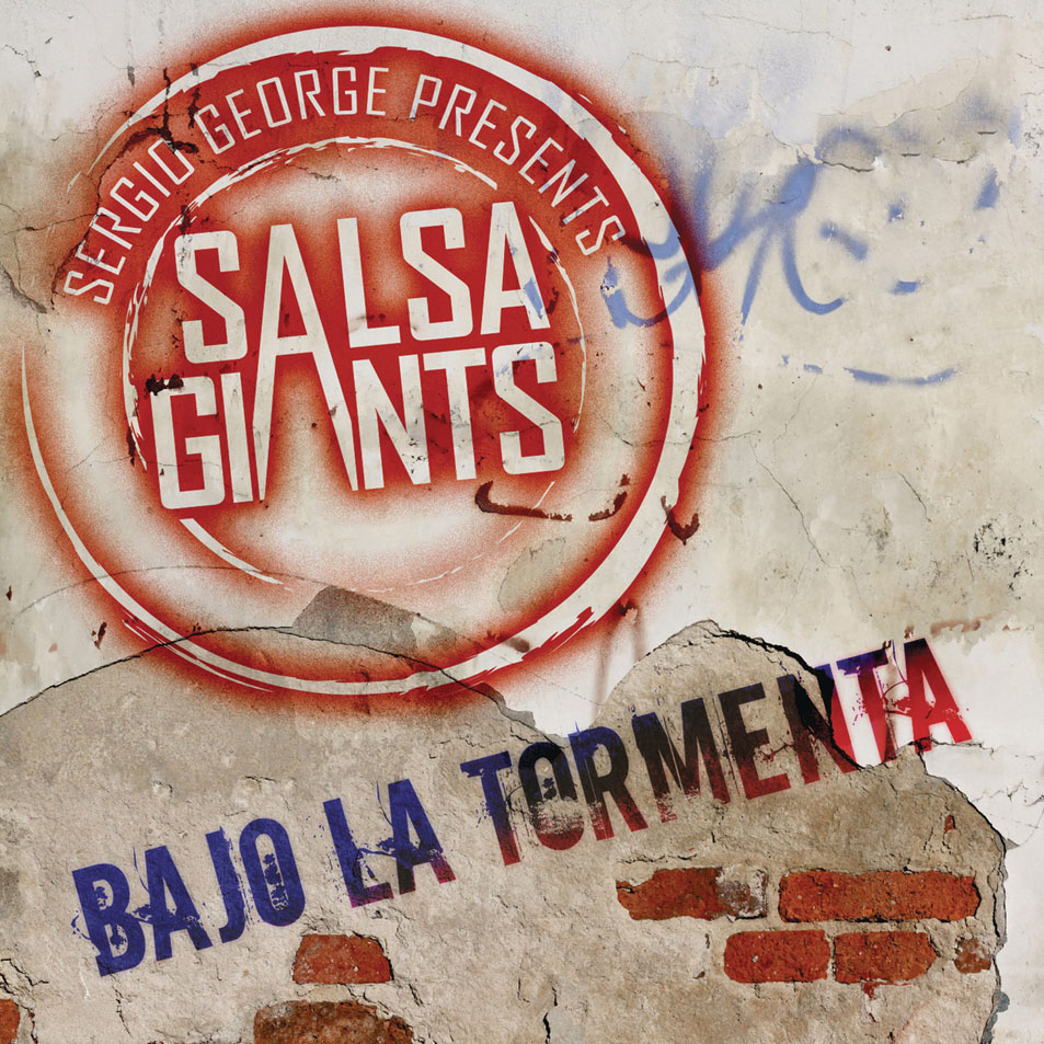 Cartula Frontal de Sergio George's Salsa Giants - Bajo La Tormenta (Cd Single)