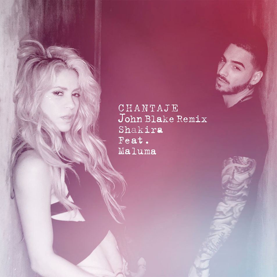 Cartula Frontal de Shakira - Chantaje (Featuring Maluma) (John-Blake Remix) (Cd Single)