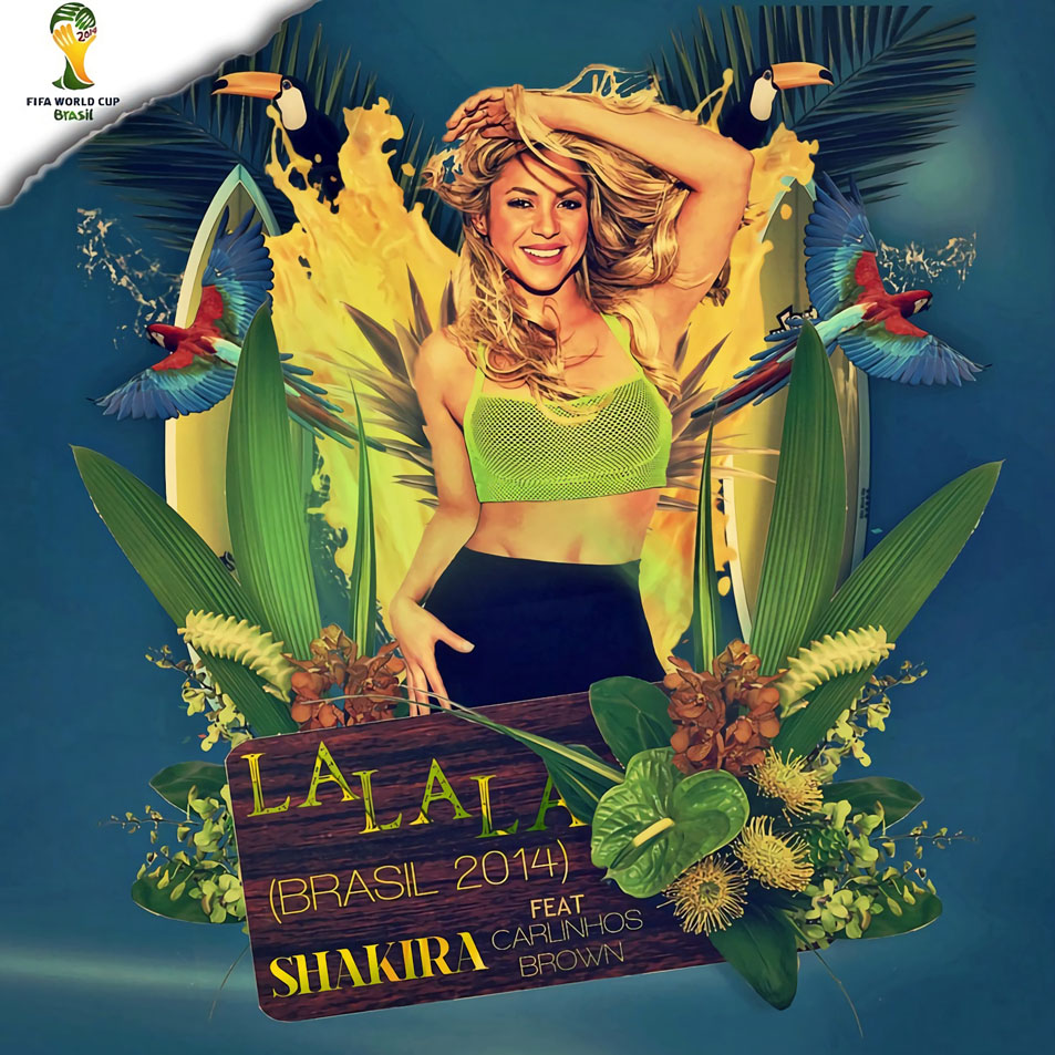 Cartula Frontal de Shakira - La La La (Brazil 2014) (Featuring Carlinhos Brown) (Cd Single)