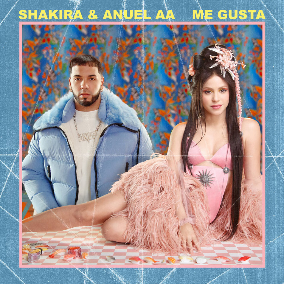 Cartula Frontal de Shakira - Me Gusta (Featuring Anuel Aa) (Cd Single)