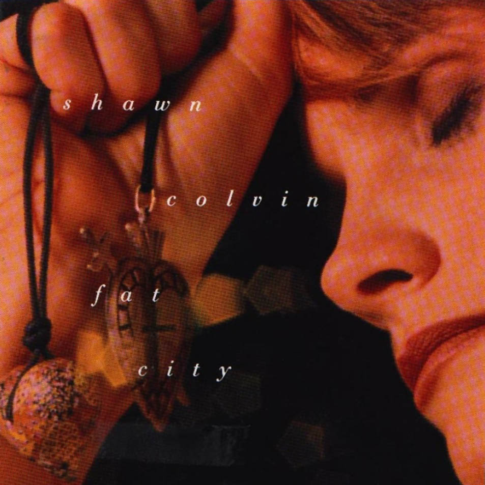 Cartula Frontal de Shawn Colvin - Fat City