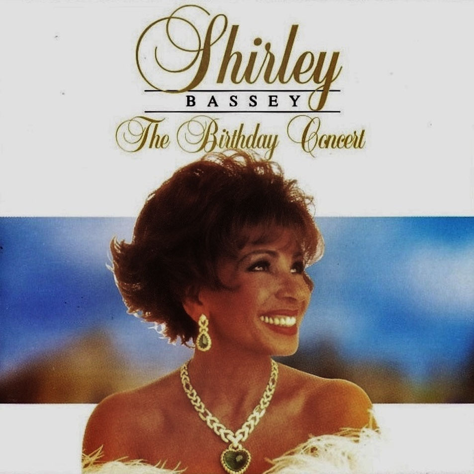 Cartula Frontal de Shirley Bassey - The Birthday Concert