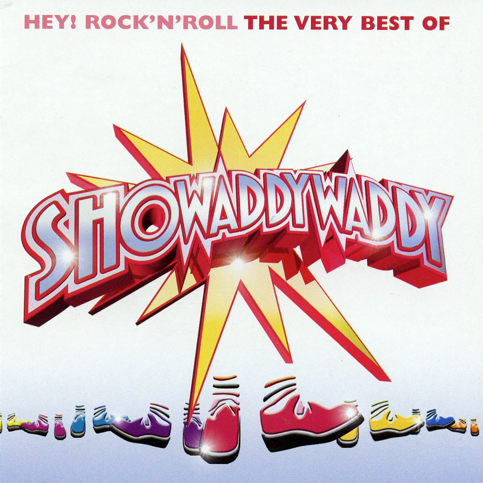 Cartula Frontal de Showaddywaddy - Hey Rock 'n' Roll: The Very Best Of Showaddywaddy
