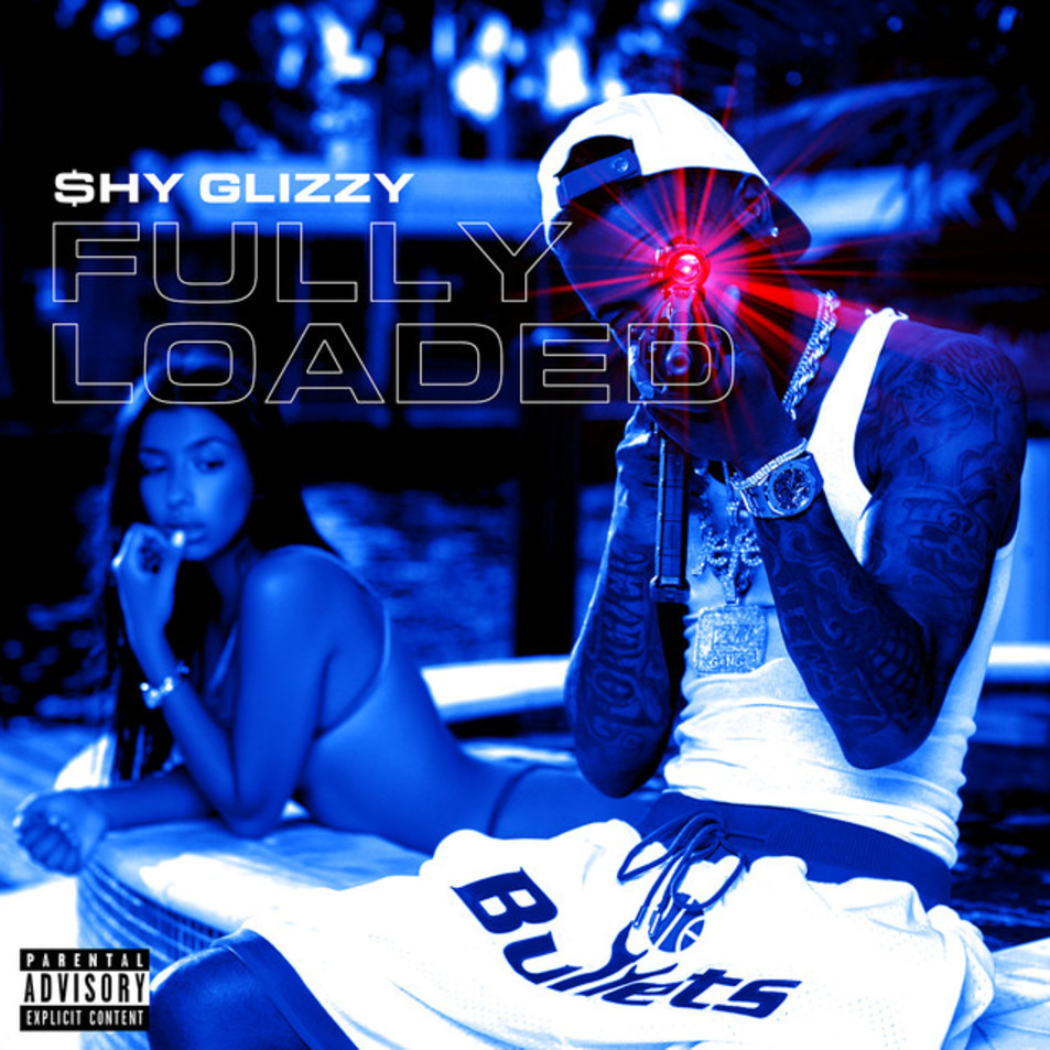 Cartula Frontal de Shy Glizzy - Fully Loaded