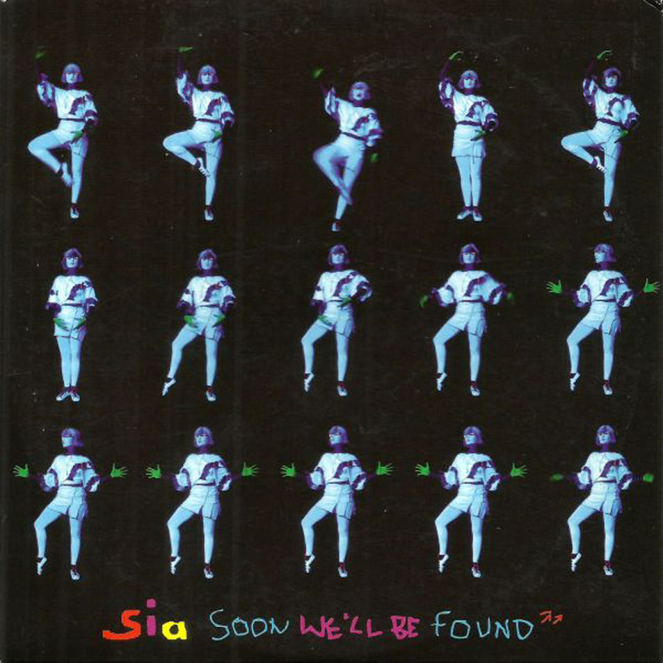 Cartula Frontal de Sia - Soon We'll Be Found (Cd Single)