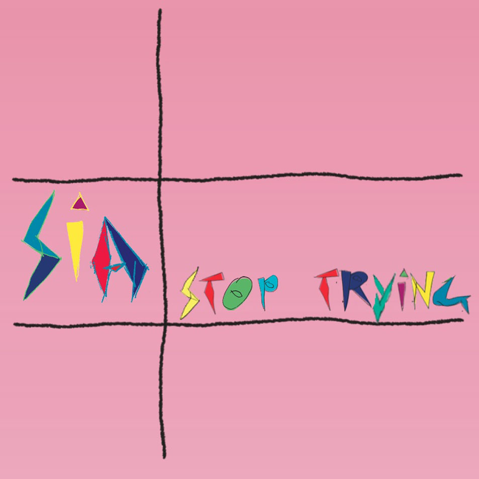 Cartula Frontal de Sia - Stop Trying (Cd Single)