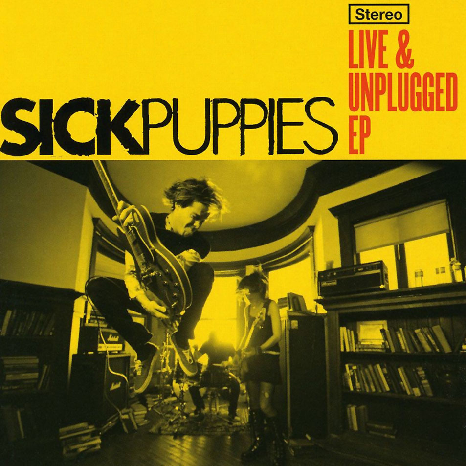 Cartula Frontal de Sick Puppies - Live & Unplugged (Ep)