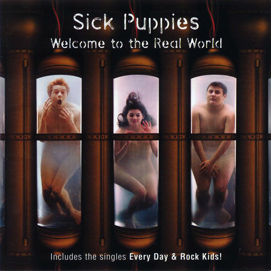 Cartula Frontal de Sick Puppies - Welcome To The Real World