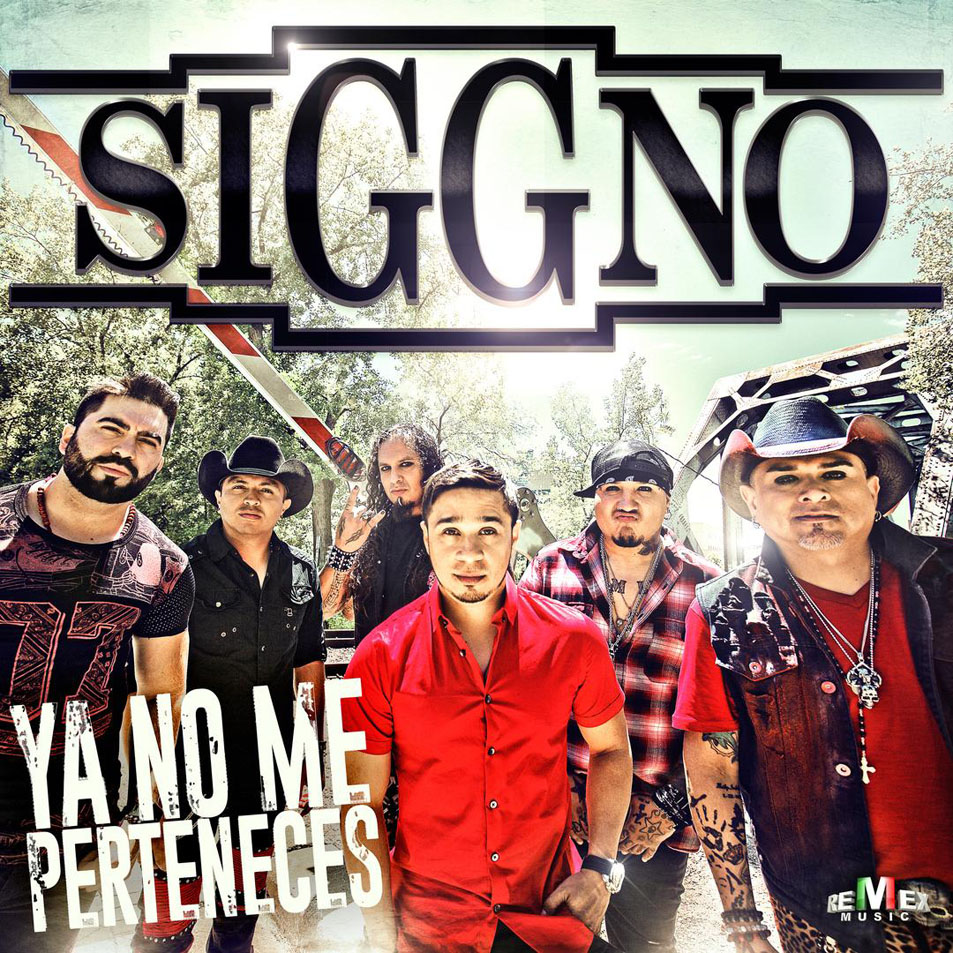 Cartula Frontal de Siggno - Ya No Me Perteneces (Cd Single)