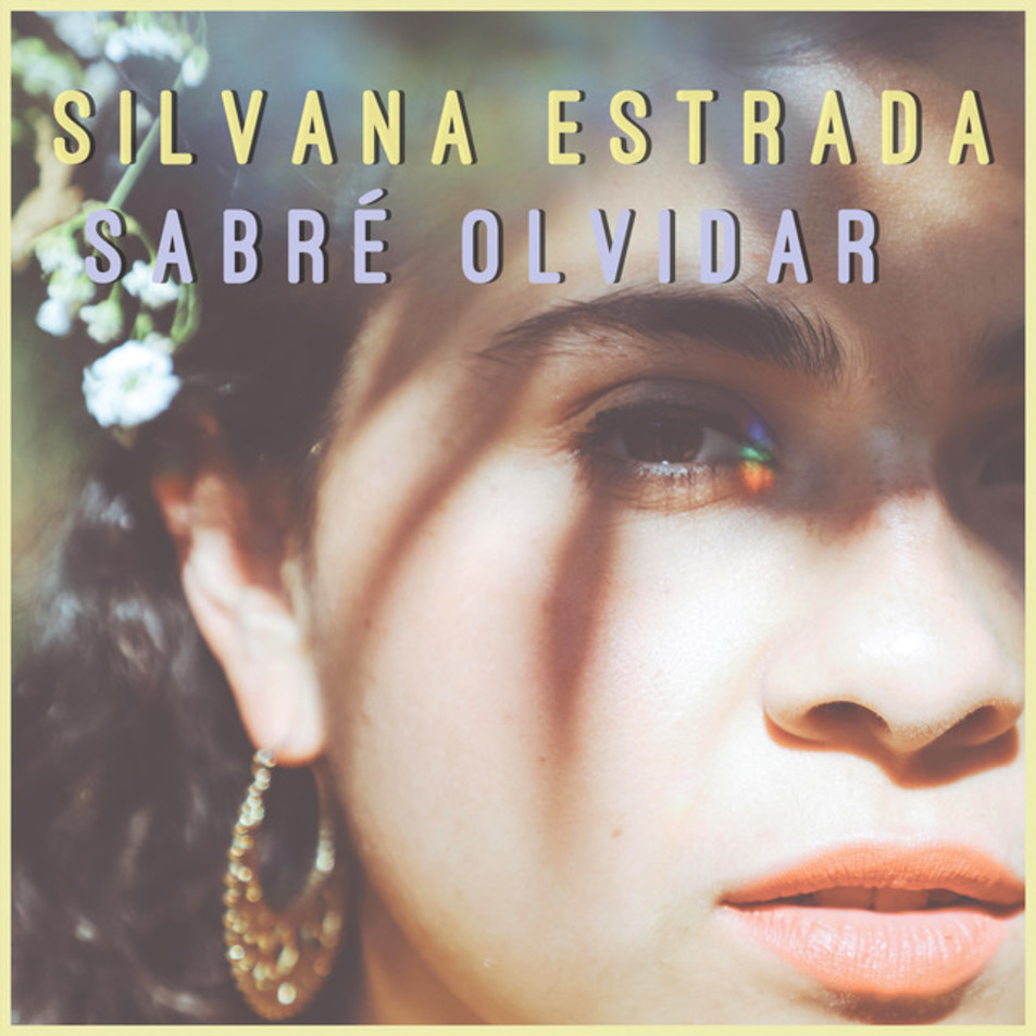 Cartula Frontal de Silvana Estrada - Sabr Olvidar (Cd Single)