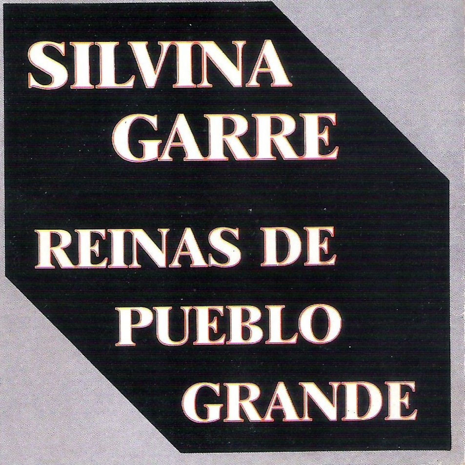 Cartula Interior Frontal de Silvina Garre - Reinas De Pueblo Grande