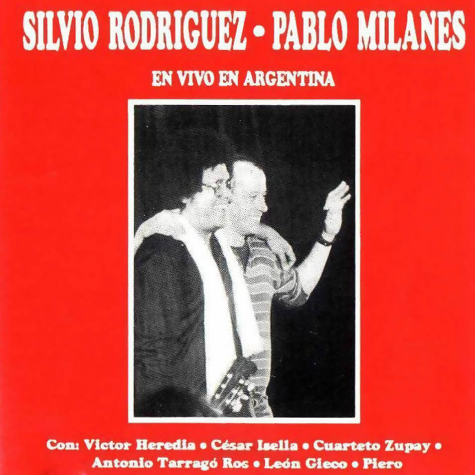 Cartula Frontal de Silvio Rodriguez / Pablo Milanes - En Vivo En Argentina