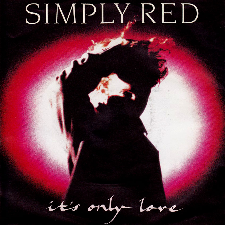 Cartula Frontal de Simply Red - It's Only Love (Cd Single)