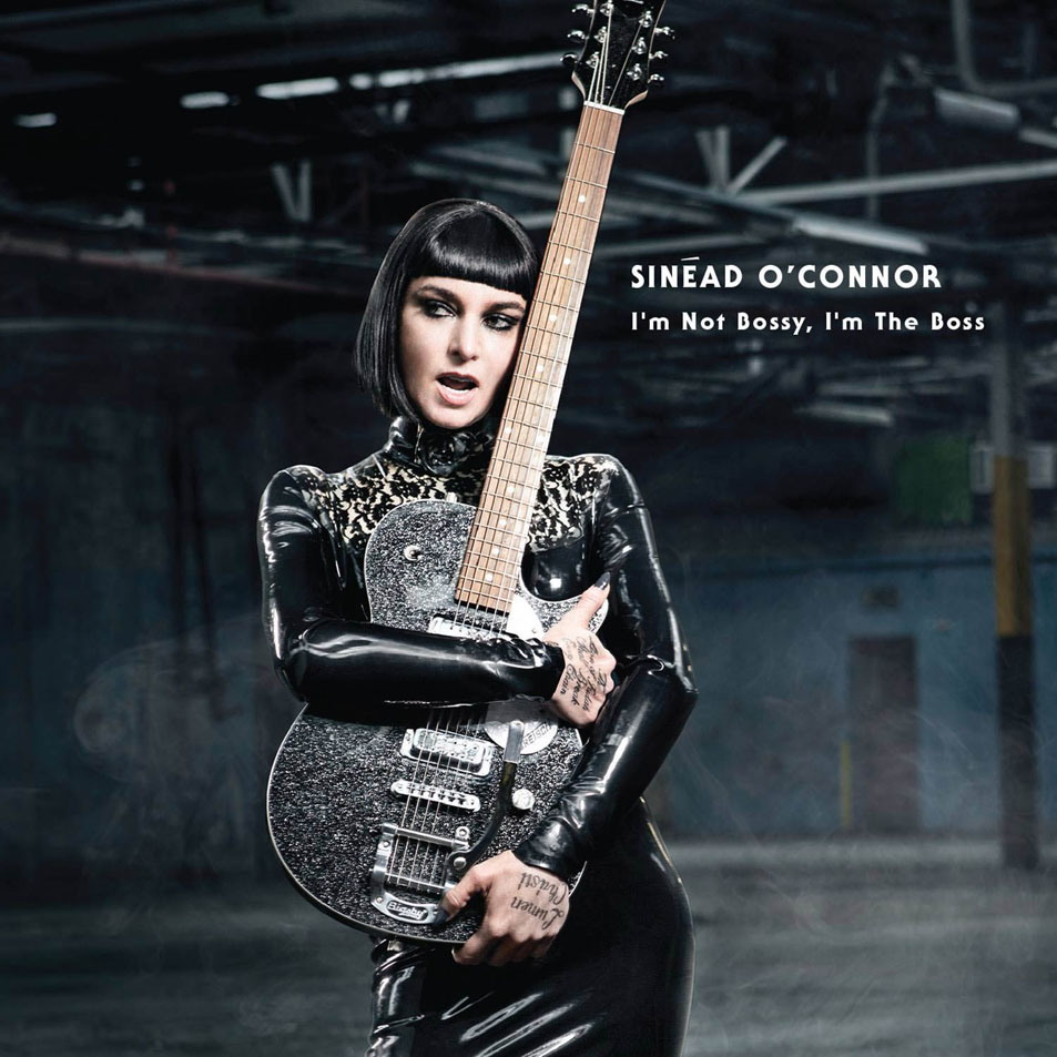 Cartula Frontal de Sinead O'connor - I'm Not Bossy, I'm The Boss (Deluxe Edition)