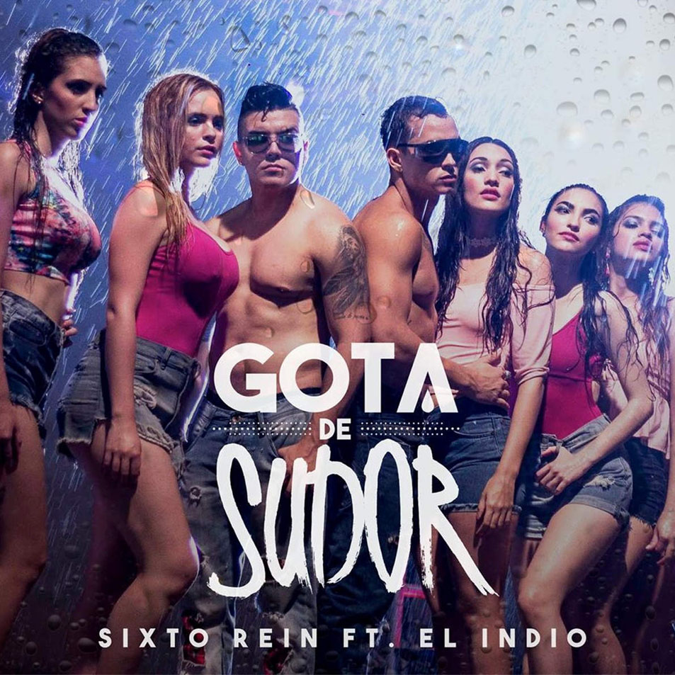 Cartula Frontal de Sixto Rein - Gota De Sudor (Featuring El Indio) (Cd Single)