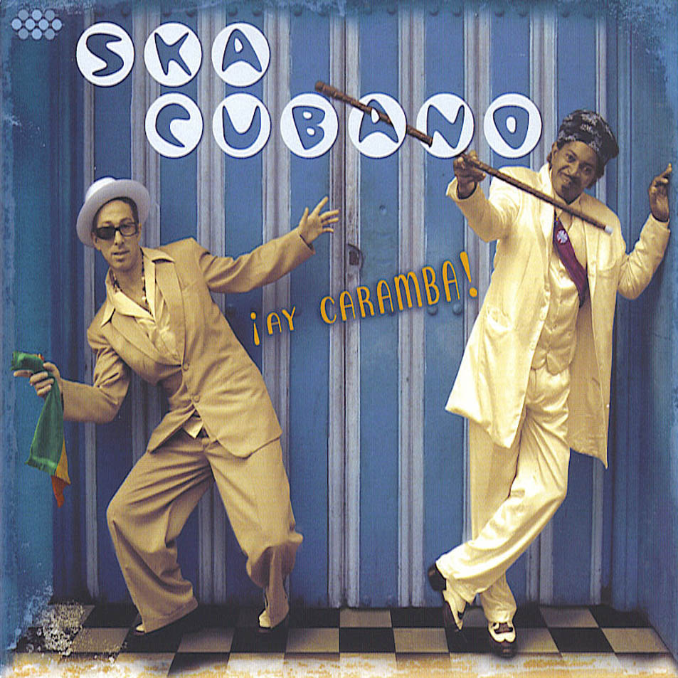 Cartula Frontal de Ska Cubano - Ay Caramba!