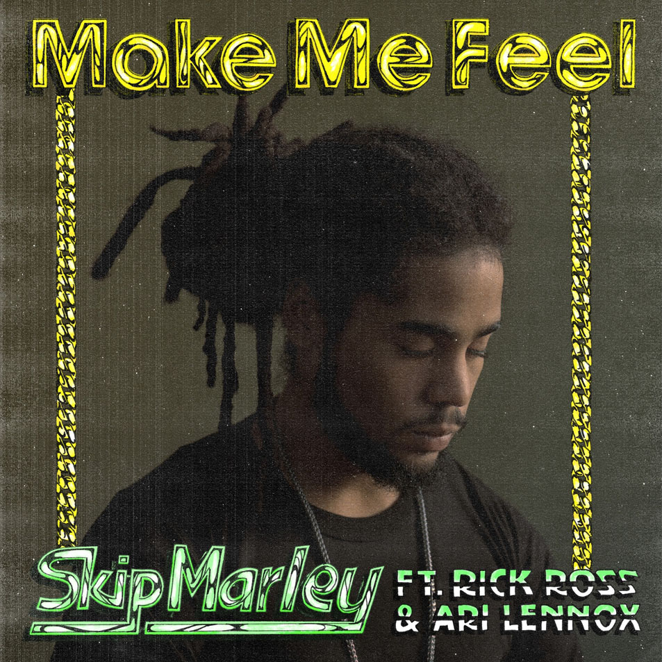 Cartula Frontal de Skip Marley - Make Me Feel (Featuring Rick Ross & Ari Lennox) (Cd Single)