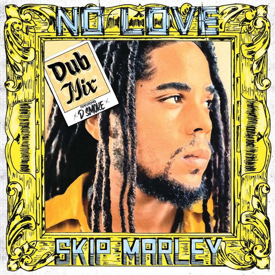 Cartula Frontal de Skip Marley - No Love (Featuring D Smoke) (Dub Mix) (Cd Single)