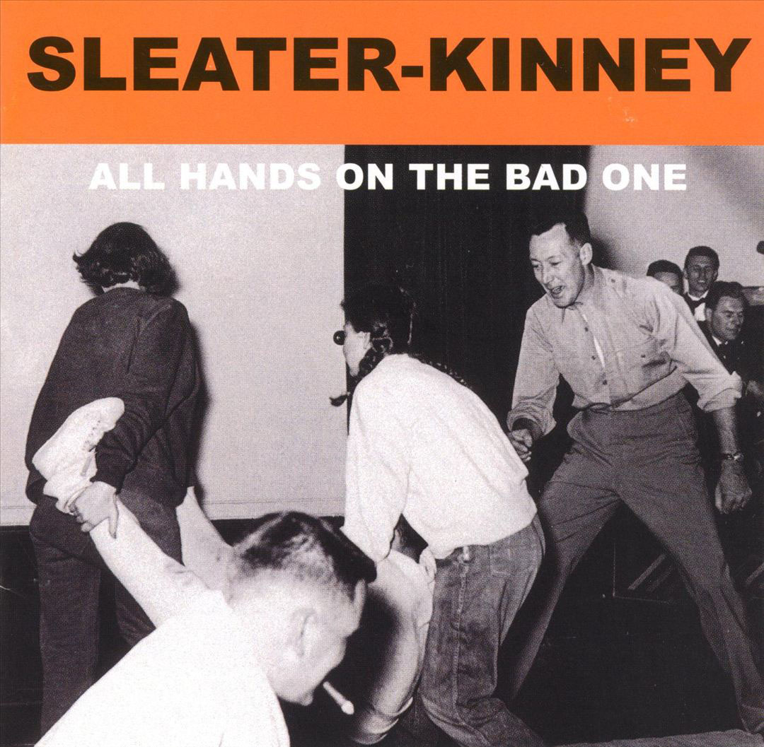 Cartula Frontal de Sleater-Kinney - All Hands On The Bad One