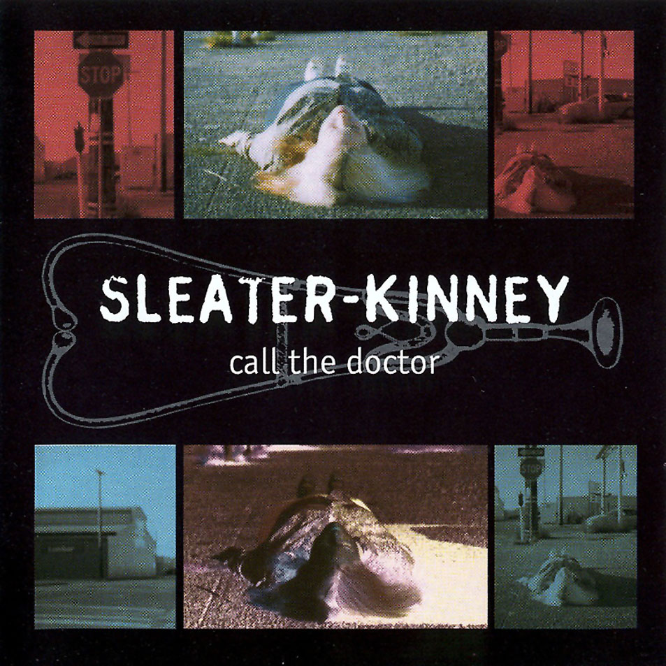 Cartula Frontal de Sleater-Kinney - Call The Doctor