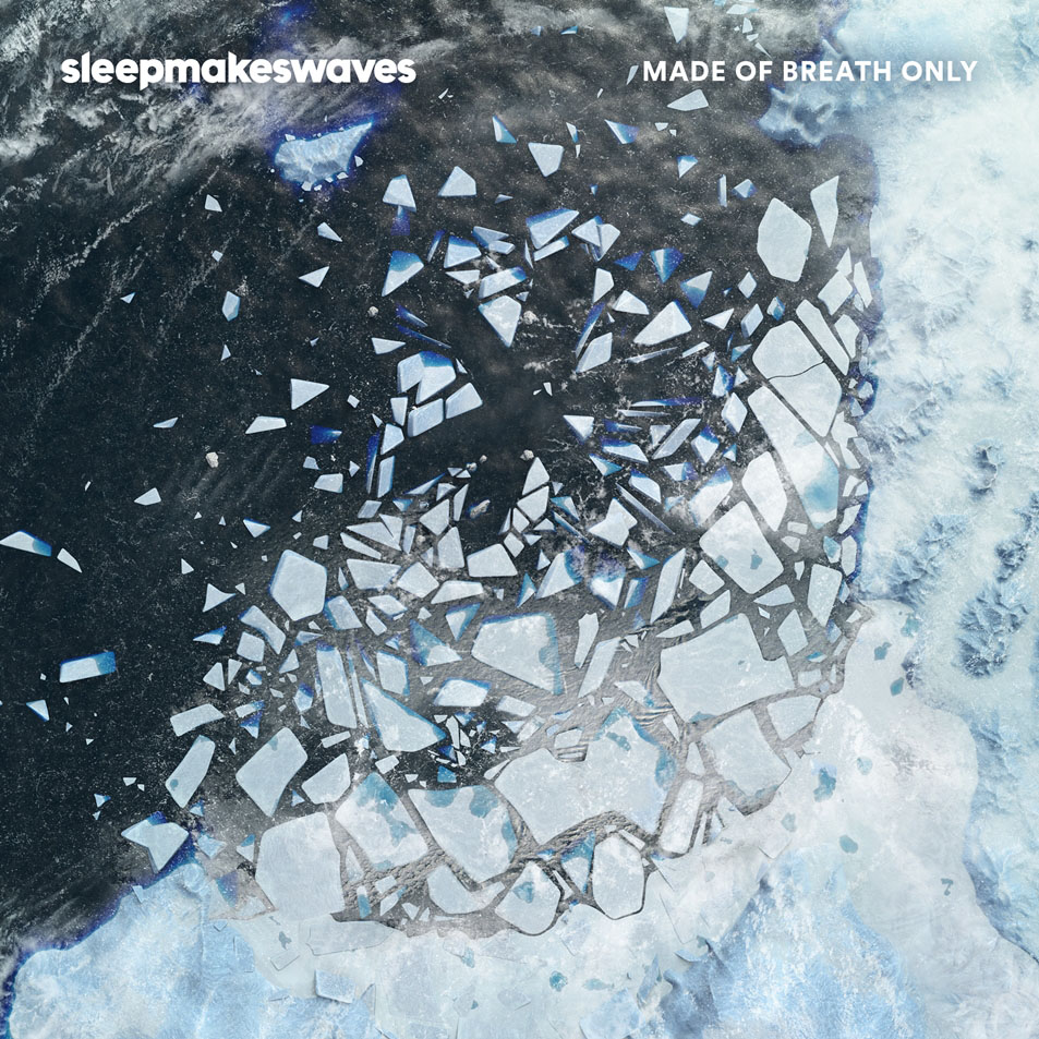 Cartula Frontal de Sleepmakeswaves - Made Of Breath Only