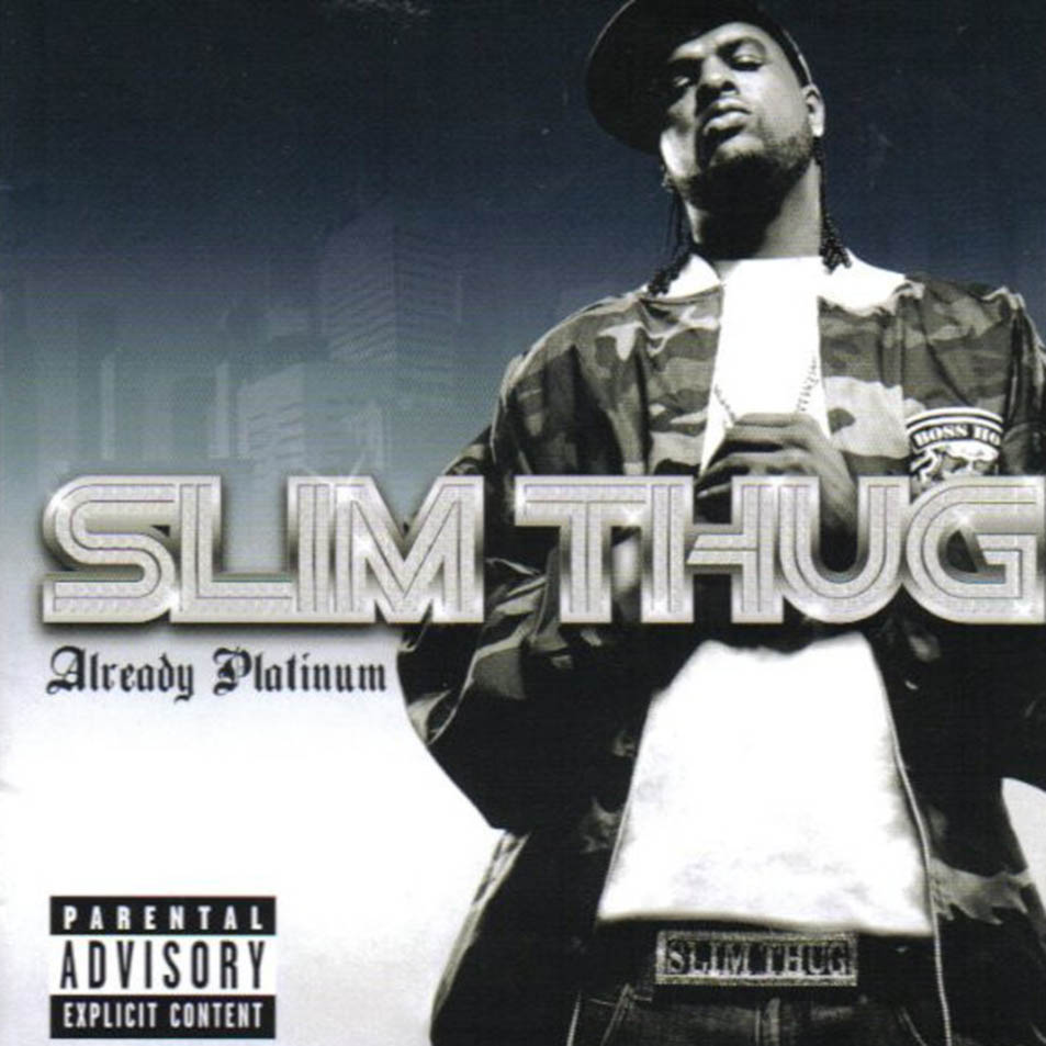 Cartula Frontal de Slim Thug - Already Platinum