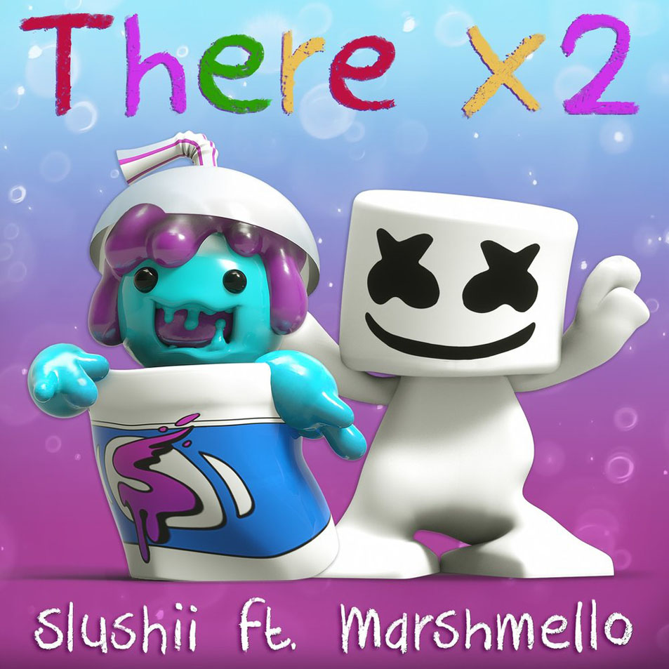 Cartula Frontal de Slushii - There X2 (Featuring Marshmello) (Cd Single)