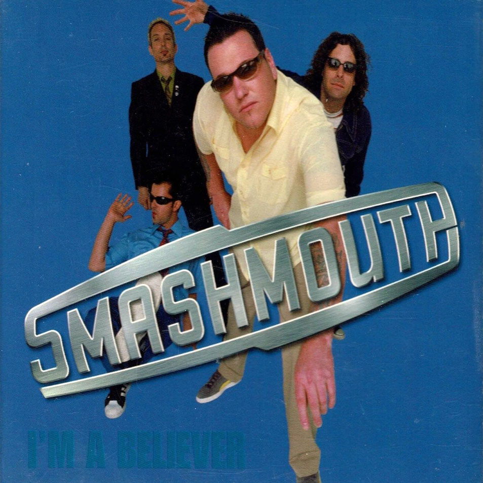 Cartula Frontal de Smash Mouth - I'm A Believer (Cd Single)