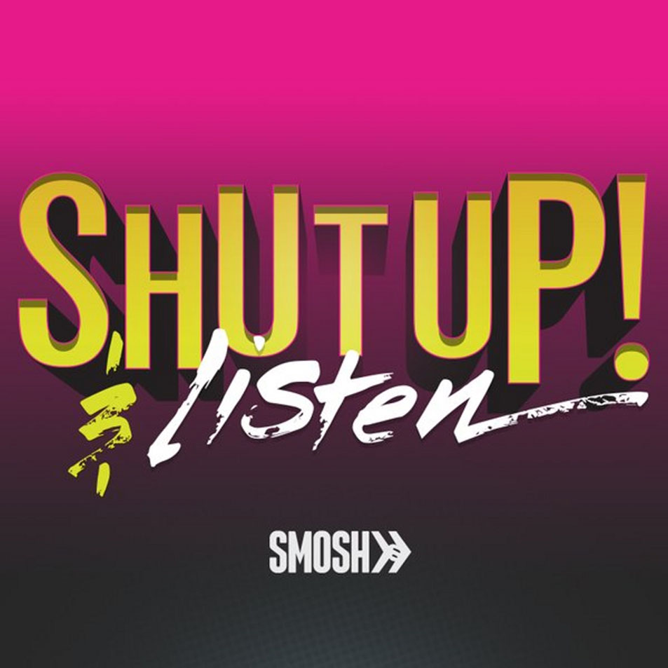 Cartula Frontal de Smosh - Shut Up! And Listen