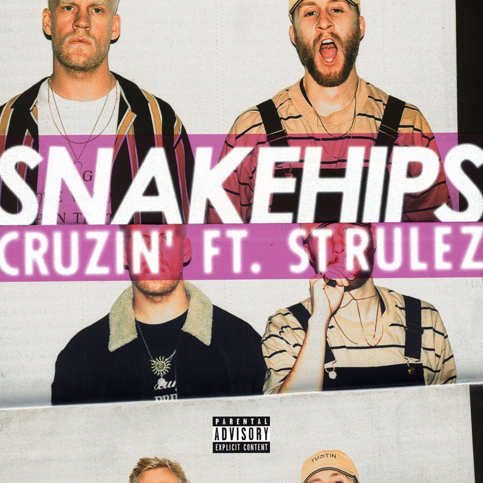 Cartula Frontal de Snakehips - Cruzin' (Featuring St Rulez) (Cd Single)